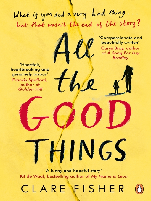Title details for All the Good Things by Clare Fisher - Available